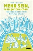 Mehr sein, weniger brauchen - Thomas Bruhn, Jessica Böhme