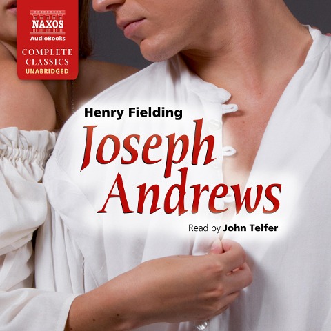 Joseph Andrews (Unabridged) - Henry Fielding