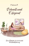 Cover-Bild zum Titel 'Schnell und effizient' von 'Fabienne P.'