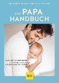 Das Papa-Handbuch - Robert Richter, Eberhard Schäfer