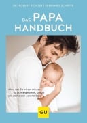 Cover-Bild zum Titel 'Das Papa-Handbuch' von 'Robert Richter, Eberhard Schäfer'