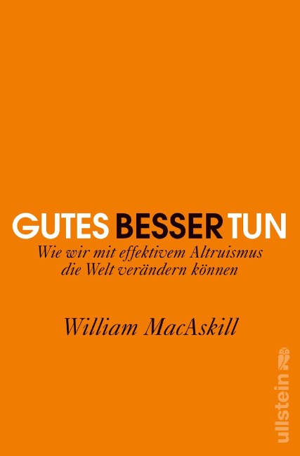 Gutes besser tun - William MacAskill