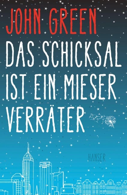 Das Schicksal ist ein mieser Verräter - John Green