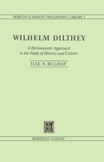 Wilhelm Dilthey - I. N. Bulhof
