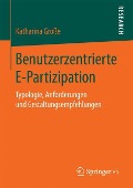 Benutzerzentrierte E-Partizipation - Katharina Große