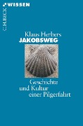 Jakobsweg - Klaus Herbers