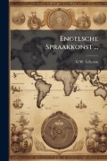 Cover-Bild zum Titel 'Engelsche Spraakkonst ...' von 'G W Lehman'