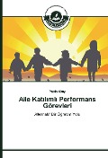 Cover-Bild zum Titel 'Aile Kat¿l¿ml¿ Performans Görevleri' von 'Yasin Akay'