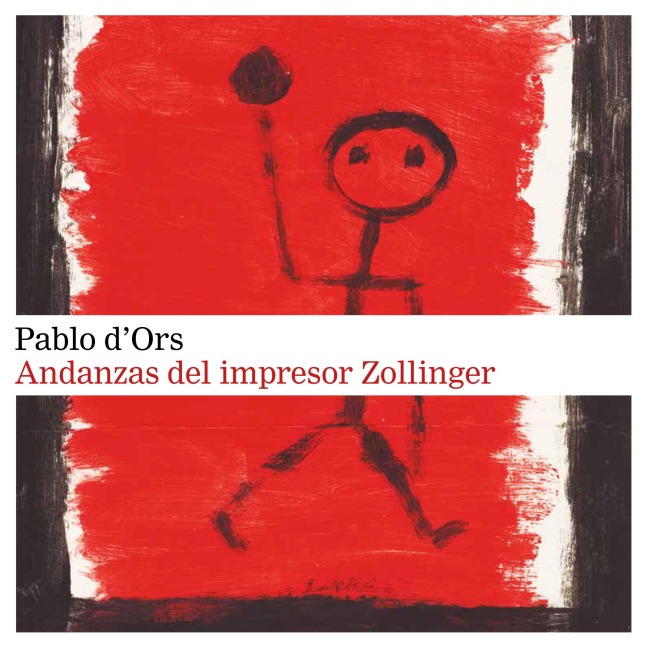 Andanzas del impresor Zollinger - Pablo d'Ors