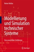 Cover-Bild zum Titel 'Modellierung und Simulation technischer Systeme' von 'Reiner Nollau'