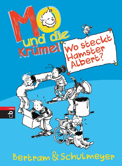 Mo und die Krümel - Wo steckt Hamster Albert? - Rüdiger Bertram, Heribert Schulmeyer
