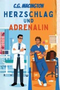 Cover-Bild zum Titel 'Herzschlag Und Adrenalin' von 'C. G. Macington'