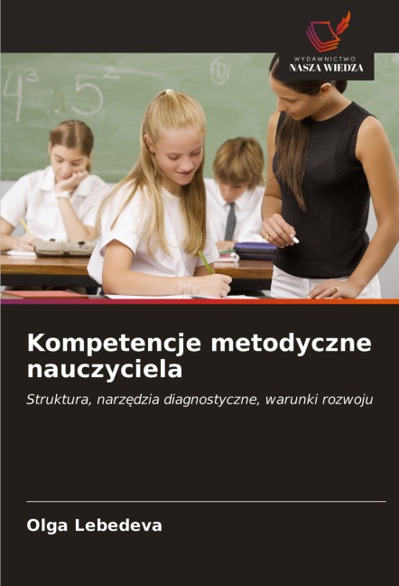 Kompetencje metodyczne nauczyciela - Olga Lebedeva