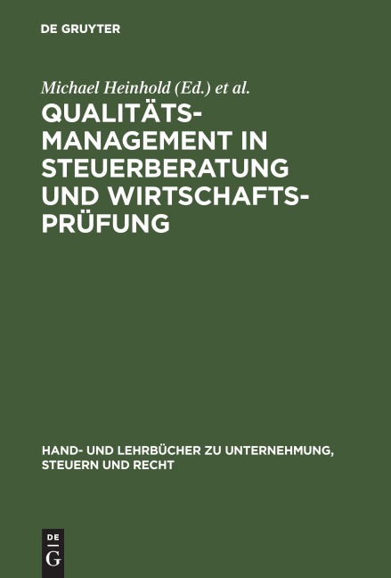 Qualitätsmanagement in Steuerberatung und Wirtschaftsprüfung - 