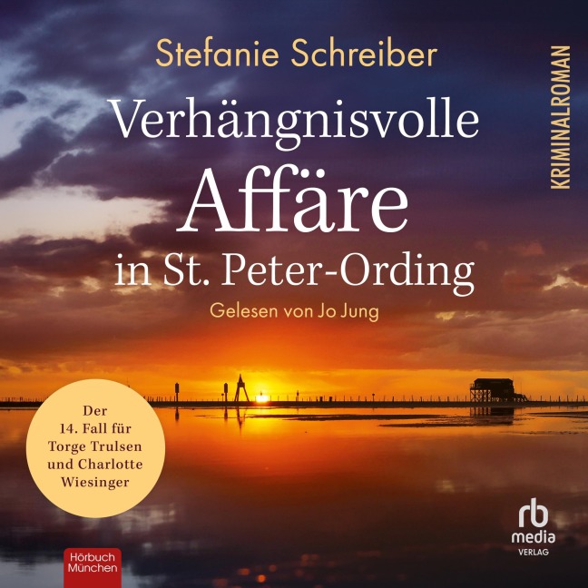 Verhängnisvolle Affäre in St. Peter-Ording - Stefanie Schreiber