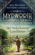 Cover-Bild zum Titel 'Mydworth - Der unbekannte Gentleman' von 'Matthew Costello, Neil Richards'