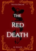 Cover-Bild zum Titel 'The Red Death' von 'M. Kenzie'