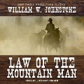 Cover-Bild zum Titel 'Law of the Mountain Man' von 'William W. Johnstone'