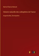 Cover-Bild zum Titel 'Histoire naturelle des coléoptères de France' von 'Martial Étienne Mulsant'