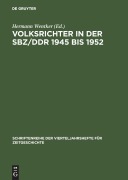 Cover-Bild zum Titel 'Volksrichter in der SBZ/DDR 1945 bis 1952' von ''
