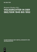 Cover-Bild zum Titel 'Volksrichter in der SBZ/DDR 1945 bis 1952' von ''
