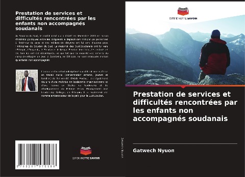 Prestation de services et difficultés rencontrées par les enfants non accompagnés soudanais - Gatwech Nyuon