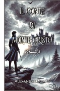 Il Conte di Monte Cristo - Alexandre Dumas