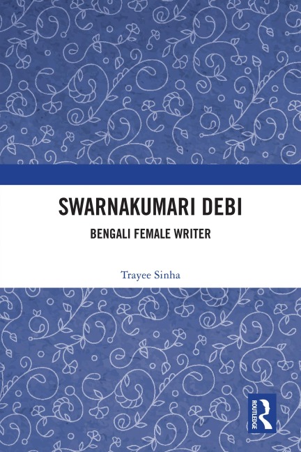 Swarnakumari Debi - Trayee Sinha