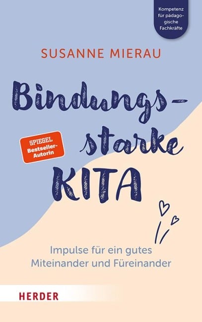 Bindungsstarke Kita - Susanne Mierau