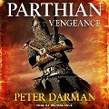 Cover-Bild zum Titel 'Parthian Vengeance Lib/E' von 'Peter Darman'
