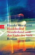 Cover-Bild zum Titel 'Hard-Boiled Wonderland und das Ende der Welt' von 'Haruki Murakami'