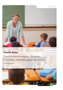 Cover-Bild zum Titel 'Unterrichtsstörungen - Formen, Ursachen und Handlungsperspektiven' von 'Claudia Weber'