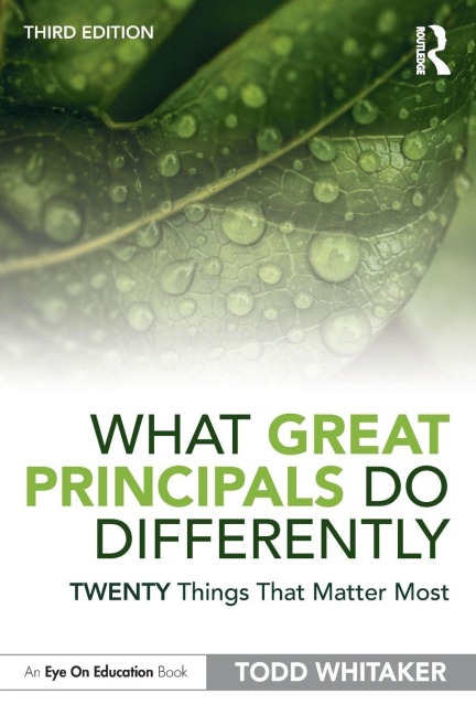 What Great Principals Do Differently - Todd Whitaker