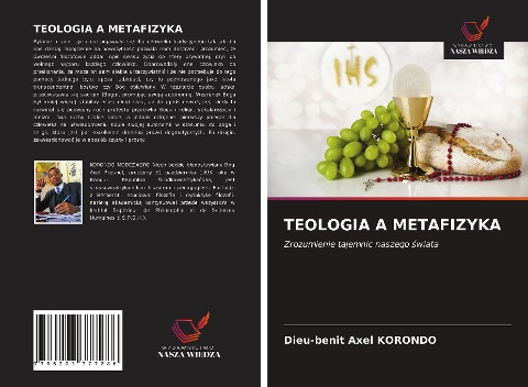 TEOLOGIA A METAFIZYKA - Dieu-Benit Axel Korondo