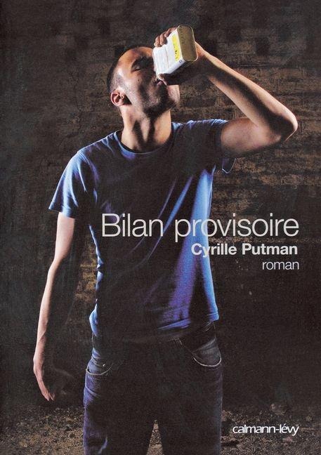Bilan provisoire - Cyrille Putman