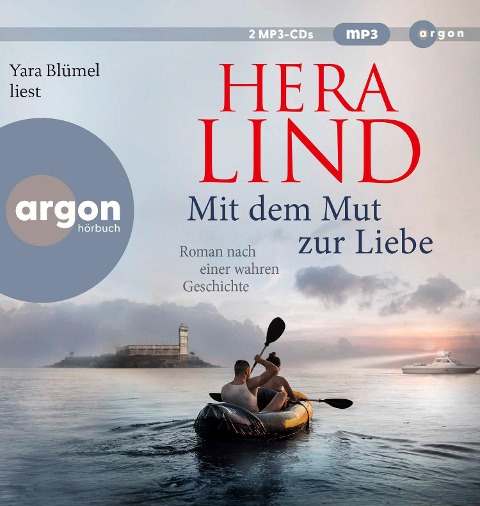 Mit dem Mut zur Liebe - Hera Lind