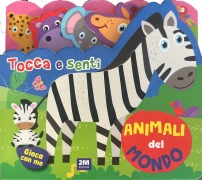 Cover-Bild zum Titel 'Animali del mondo. Tocca e senti' von ''