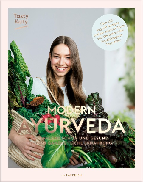 MODERN AYURVEDA - Tasty Katy (Katharina Döricht)