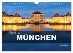 Cover-Bild zum Titel 'Abend in München (Wandkalender 2026 DIN A4 quer), CALVENDO Monatskalender' von 'Peter Schickert'