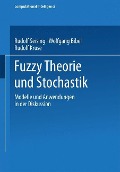 Fuzzy Theorie und Stochastik - 