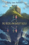 Cover-Bild zum Titel 'Das Rätsel von Ainsley Castle' von 'Holly-Jane Rahlens'