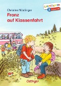 Cover-Bild zum Titel 'Franz auf Klassenfahrt' von 'Christine Nöstlinger'