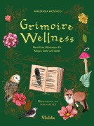 Cover-Bild zum Titel 'Grimoire Wellness' von 'Anastasia Mostacci'