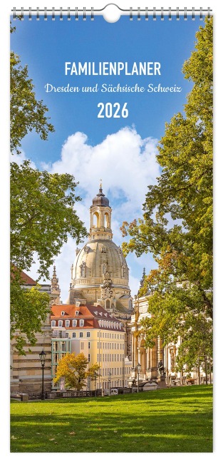 Familienplaner Dresden und Sächsische Schweiz 2026 - K4 Verlag, Peter Schubert