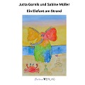 Ein Elefant am Strand - Jutta Gornik, Sabine Müller