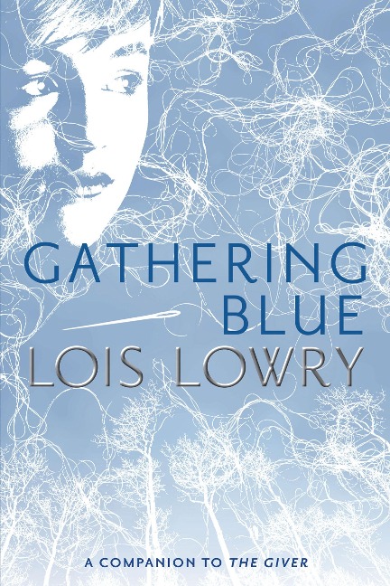Gathering Blue - Lois Lowry
