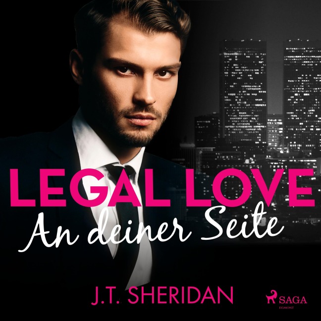 Legal Love ¿ An deiner Seite - J. T. Sheridan