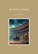 Cover-Bild zum Titel 'Blutige Spiele' von 'Peter Bur'