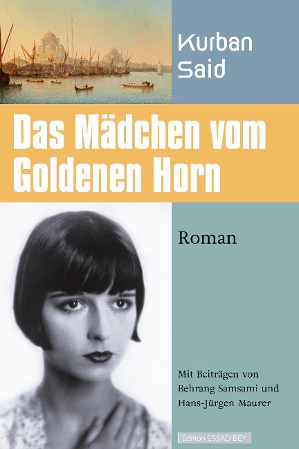 Das Mädchen vom Goldenen Horn - Kurban Said