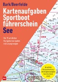 Cover-Bild zum Titel 'Kartenaufgaben Sportbootführerschein See' von 'Axel Bark, Rainer Beerfelde'